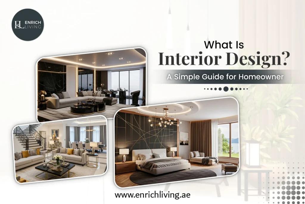 What Is Interior Design? A Simple Guide for Homeowner
