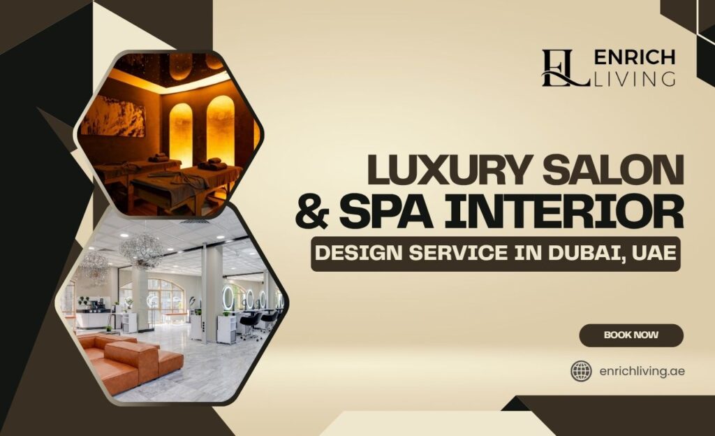 Luxury Salon and Spa interior design Service in Dubai, UAE