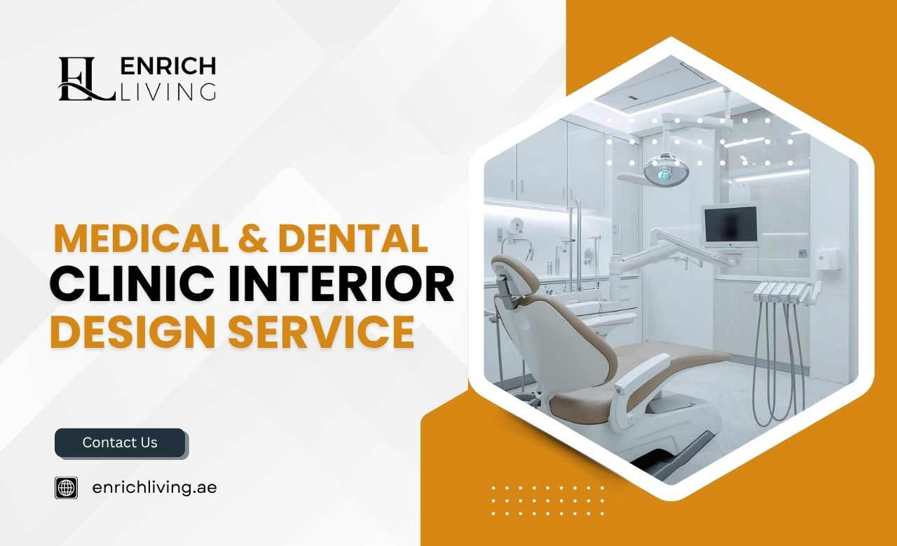 Medical & Dental Clinic Interior Design Service in Dubai, UAE